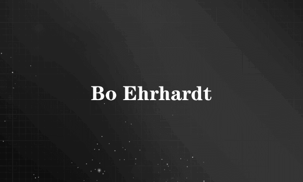 Bo Ehrhardt